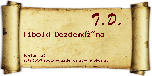 Tibold Dezdemóna névjegykártya